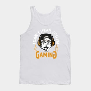 Can't Hear You I'm Gaming Video Gamer Headset Funny Tank Top